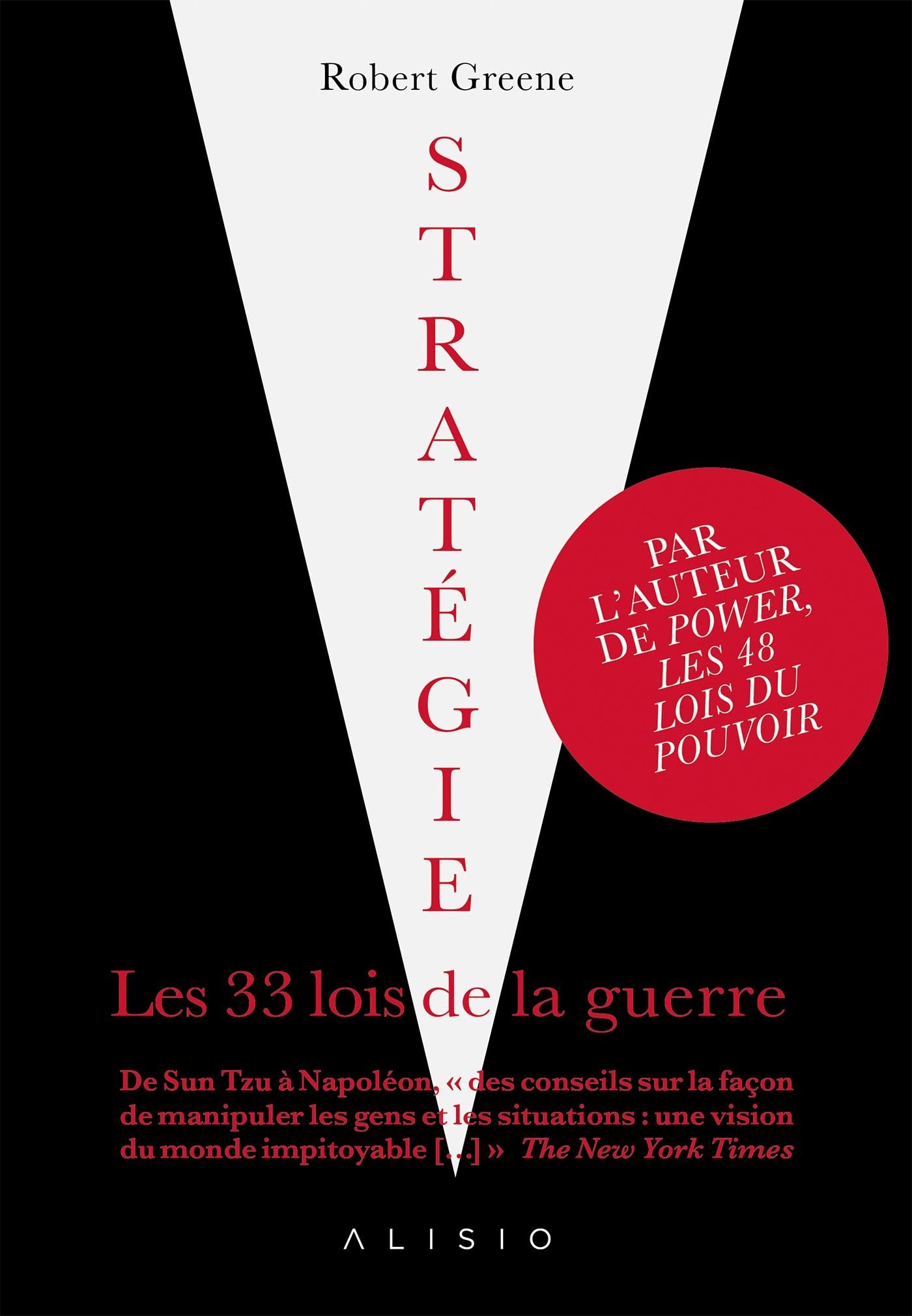Stratégie, les 33 lois de la guerre (French Edition)