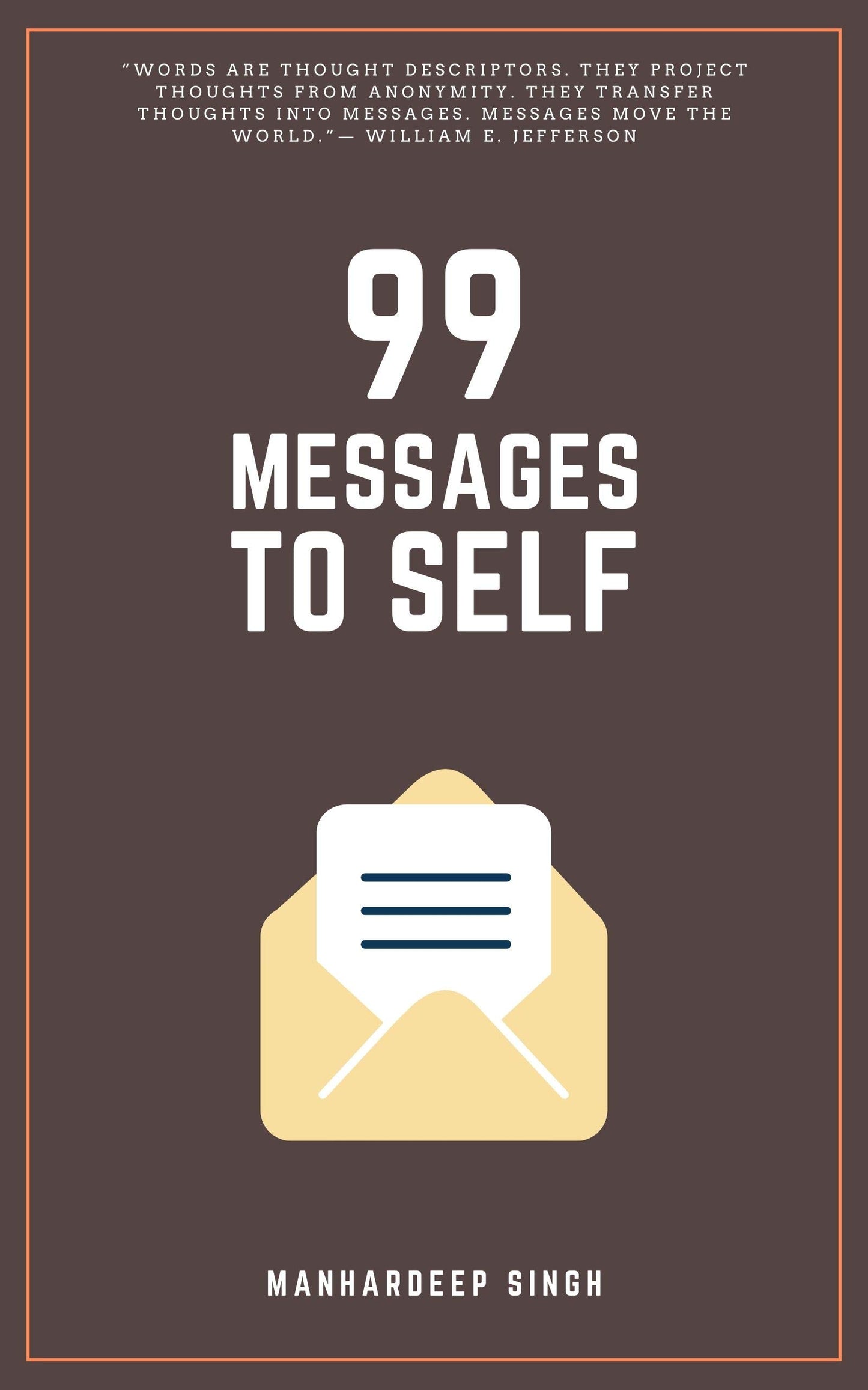 99 Messages to Self (99 for Self)