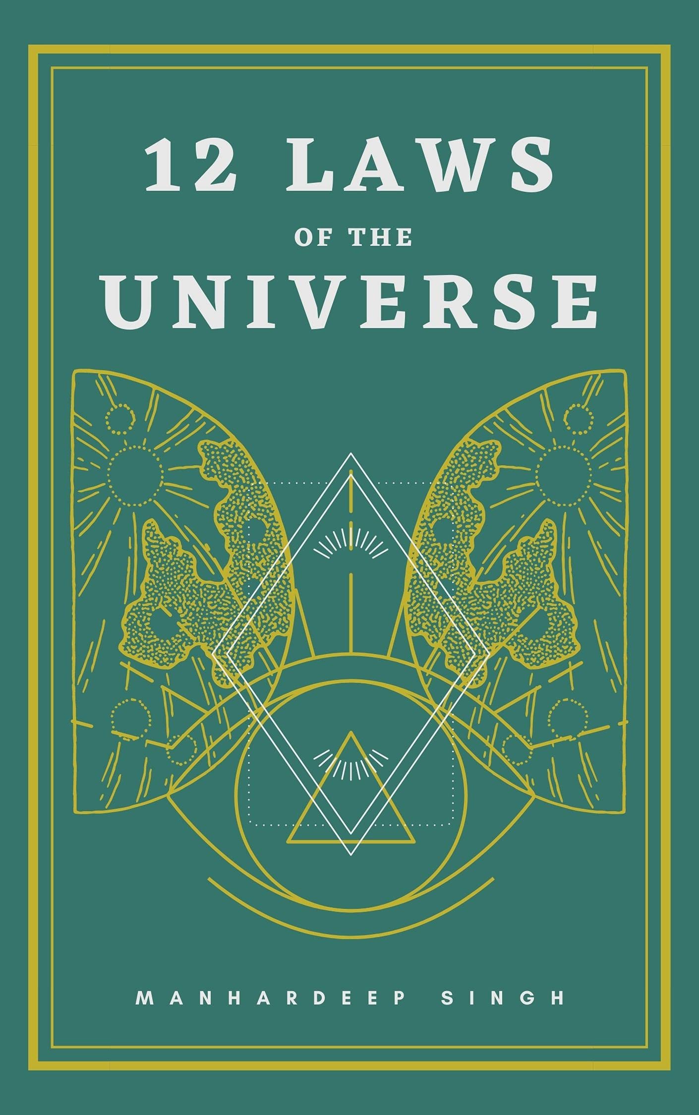 12 Laws of the Universe