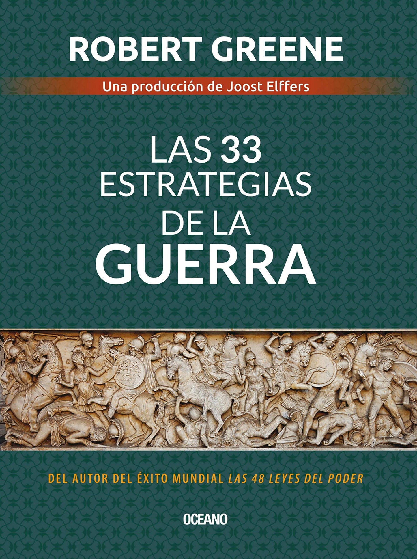 Las 33 estrategias de la guerra (Biblioteca Robert Greene) (Spanish Edition)