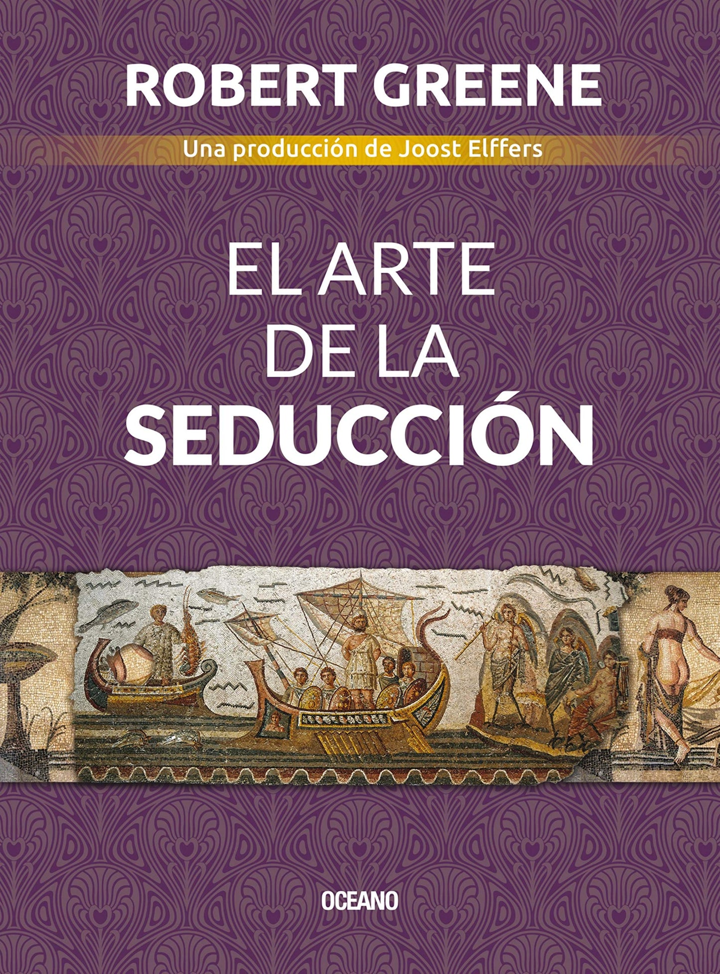 El arte de la seducción (Biblioteca Robert Greene) (Spanish Edition)