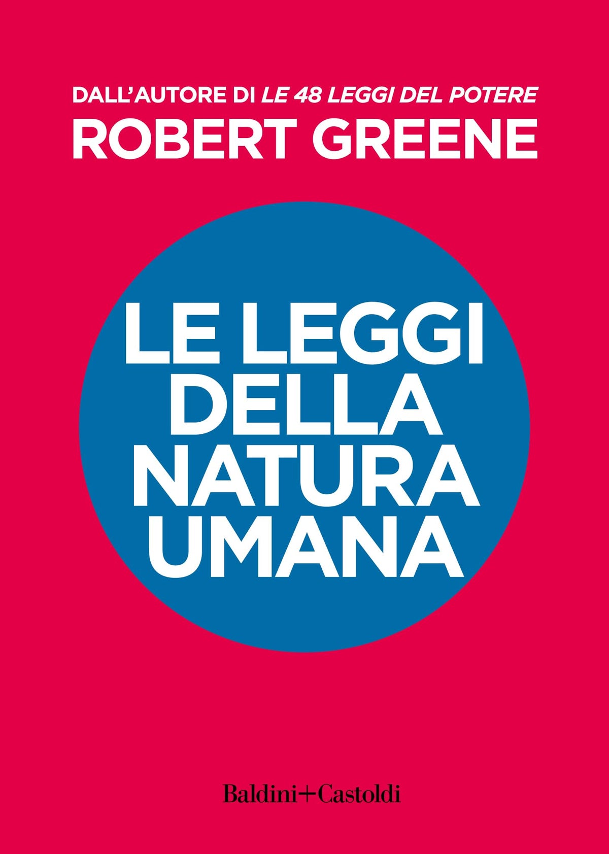 Le leggi della natura umana (Italian Edition)
