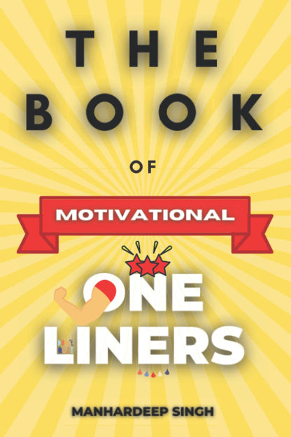 The Book of Motivational One-Liners