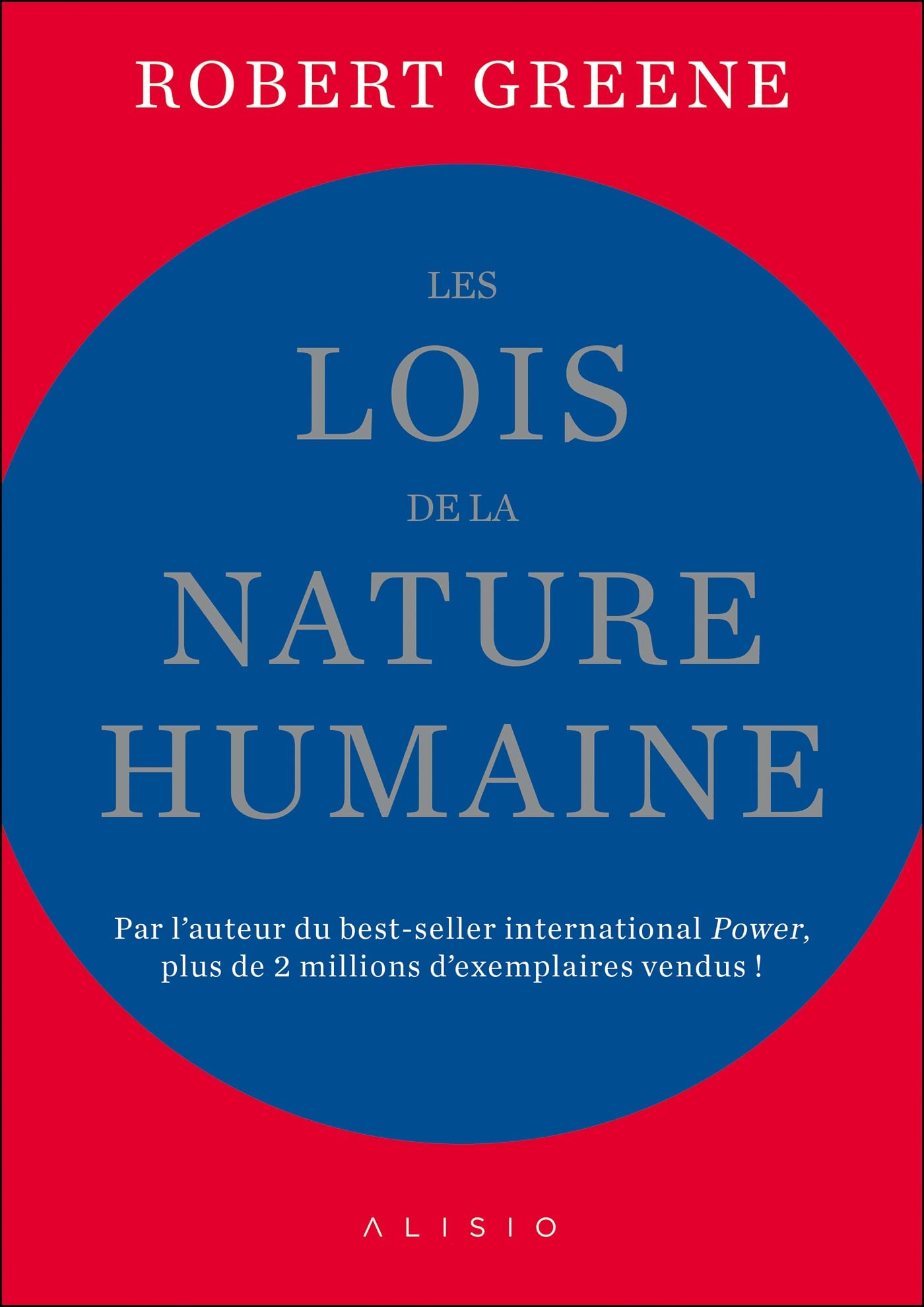 Les Lois de la nature humaine (French Edition)