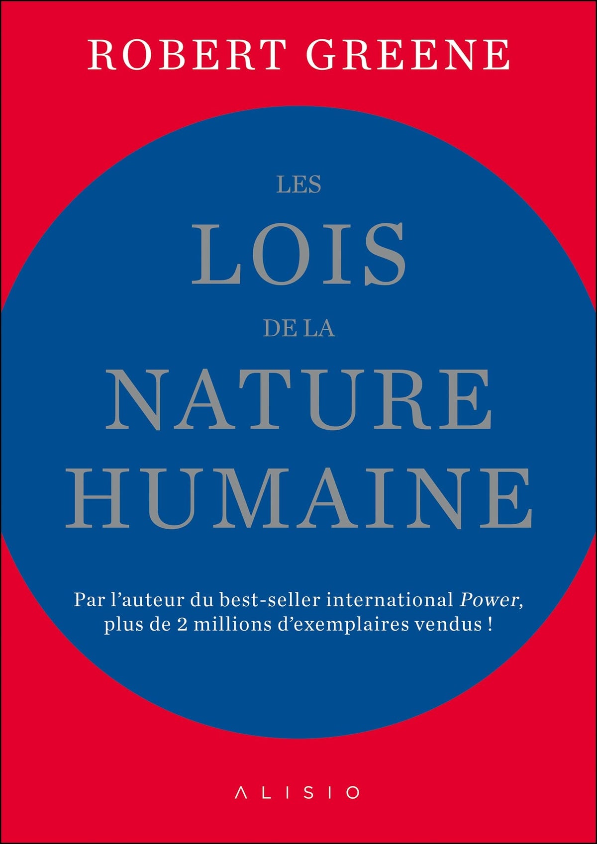 Les Lois de la nature humaine (French Edition)