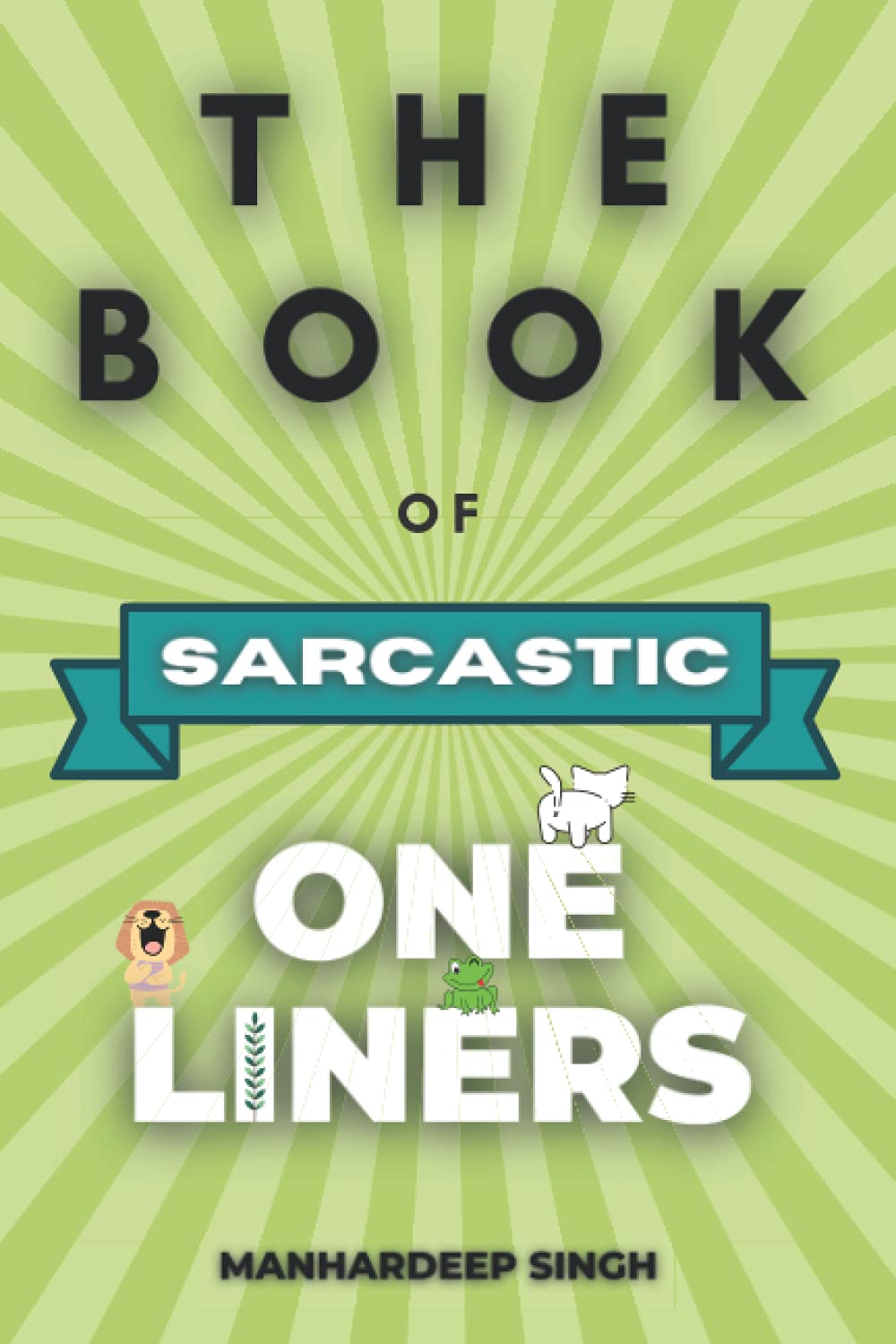 The Book of Sarcastic One-Liners