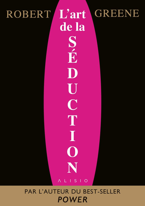 L'Art de la Séduction (French Edition)