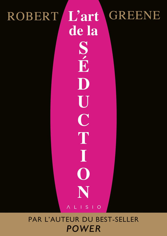 L'Art de la Séduction (French Edition)