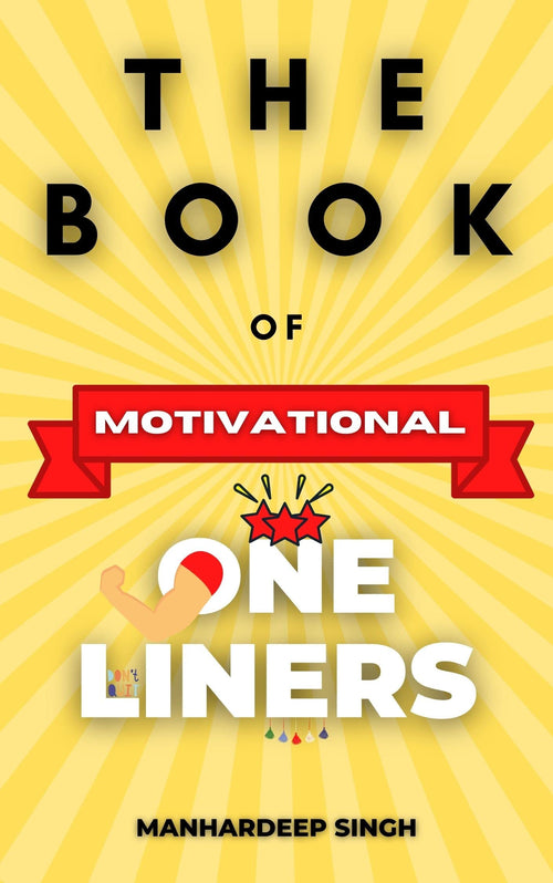 The Book of Motivational One-Liners (One Liners)