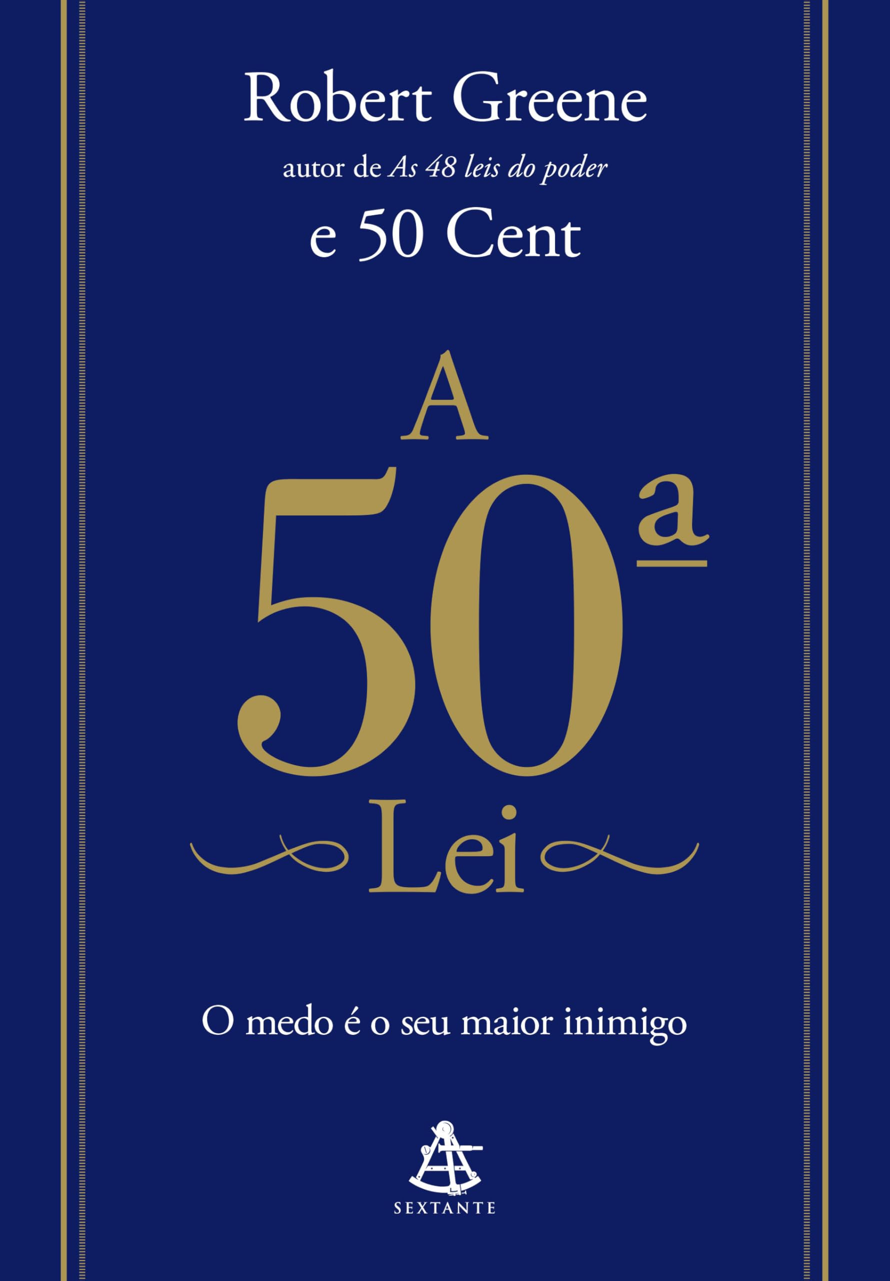 A 50ª Lei: O medo é o seu maior inimigo (Portuguese Edition)