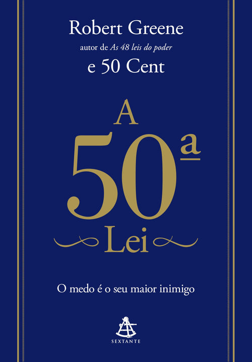 A 50ª Lei: O medo é o seu maior inimigo (Portuguese Edition)