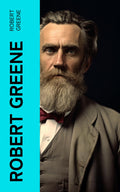 Robert Greene: [Six Plays]