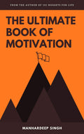 The Ultimate Book of Motivation