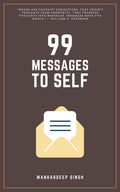 99 Messages to Self (99 for Self)