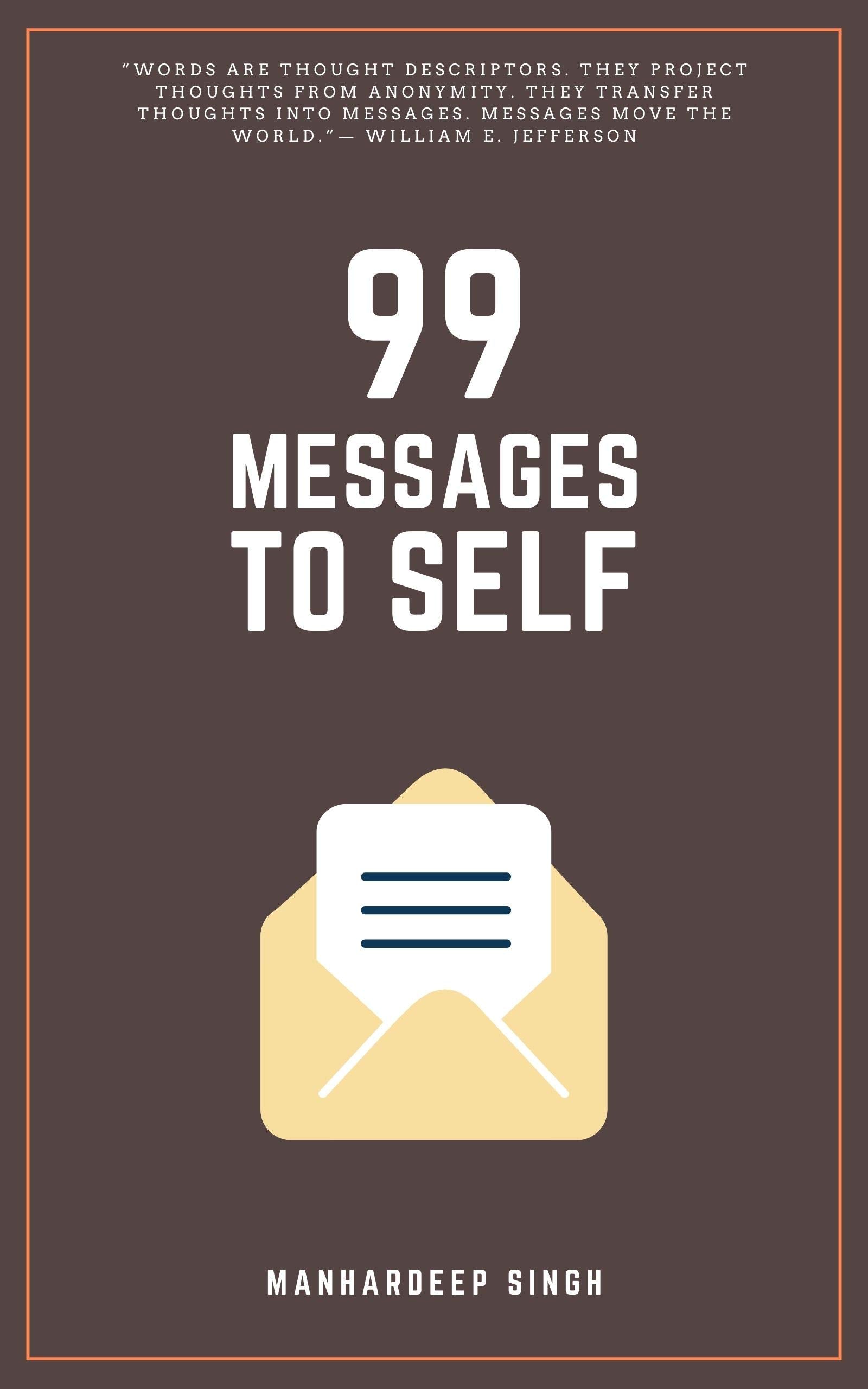 99 Messages to Self (99 for Self)