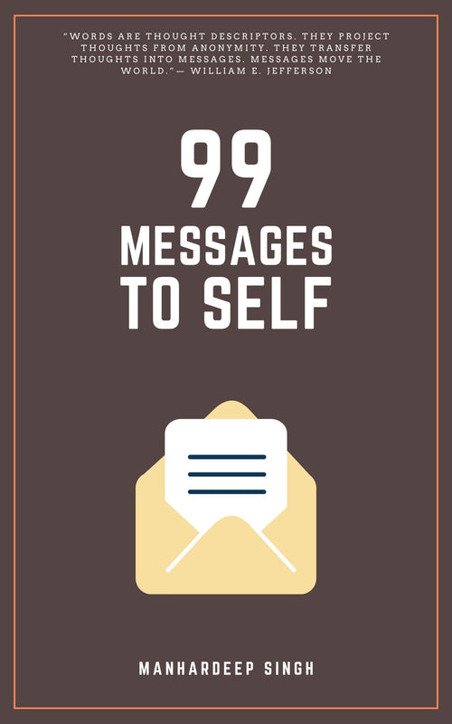 99 Messages to Self (99 for Self)