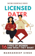 Licensed Dater: 16 Types of Women and What They Want