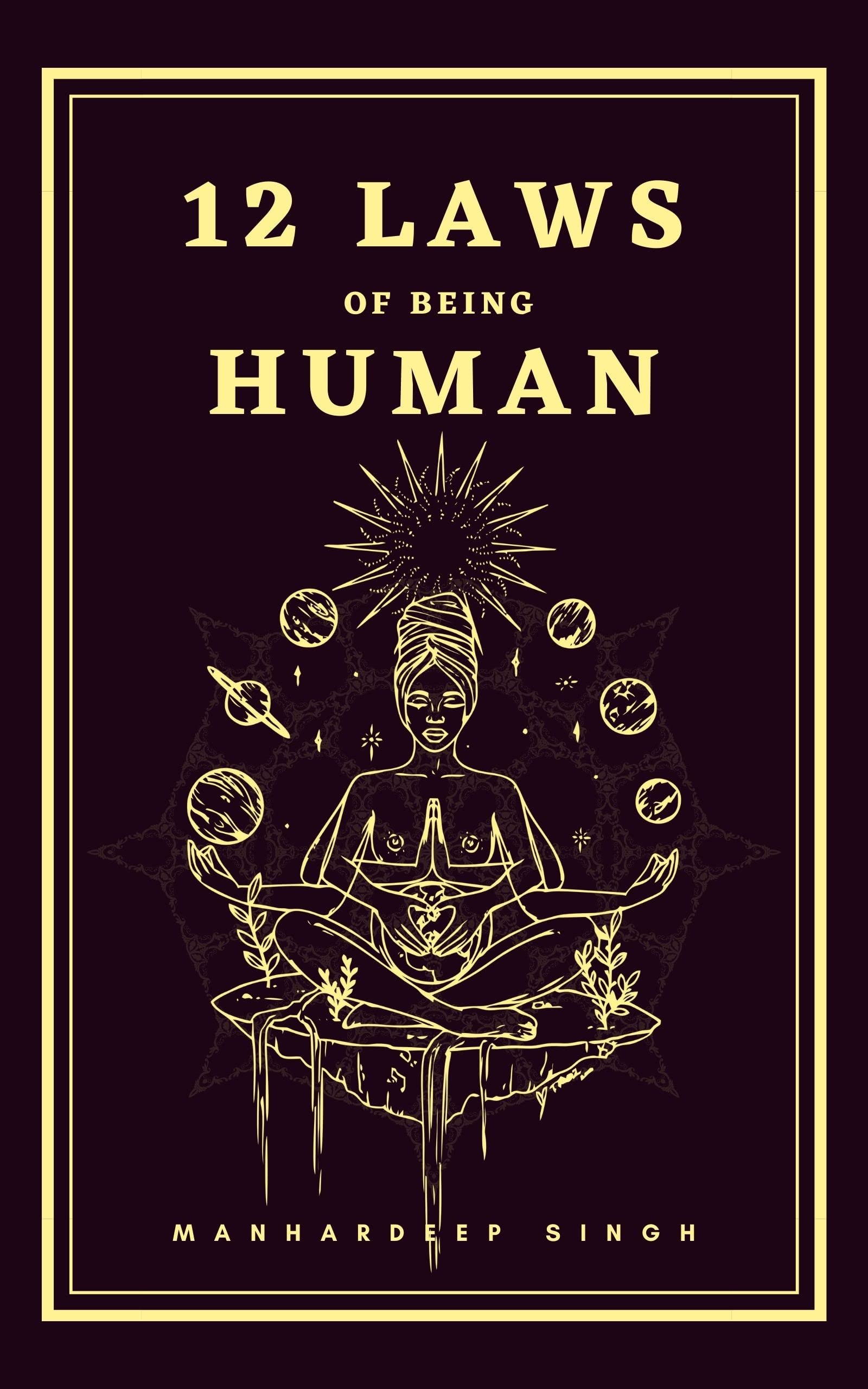 12 Laws of being Human