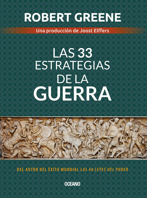 Las 33 estrategias de la guerra (Biblioteca Robert Greene) (Spanish Edition)