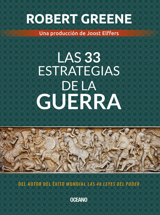Las 33 estrategias de la guerra (Biblioteca Robert Greene) (Spanish Edition)