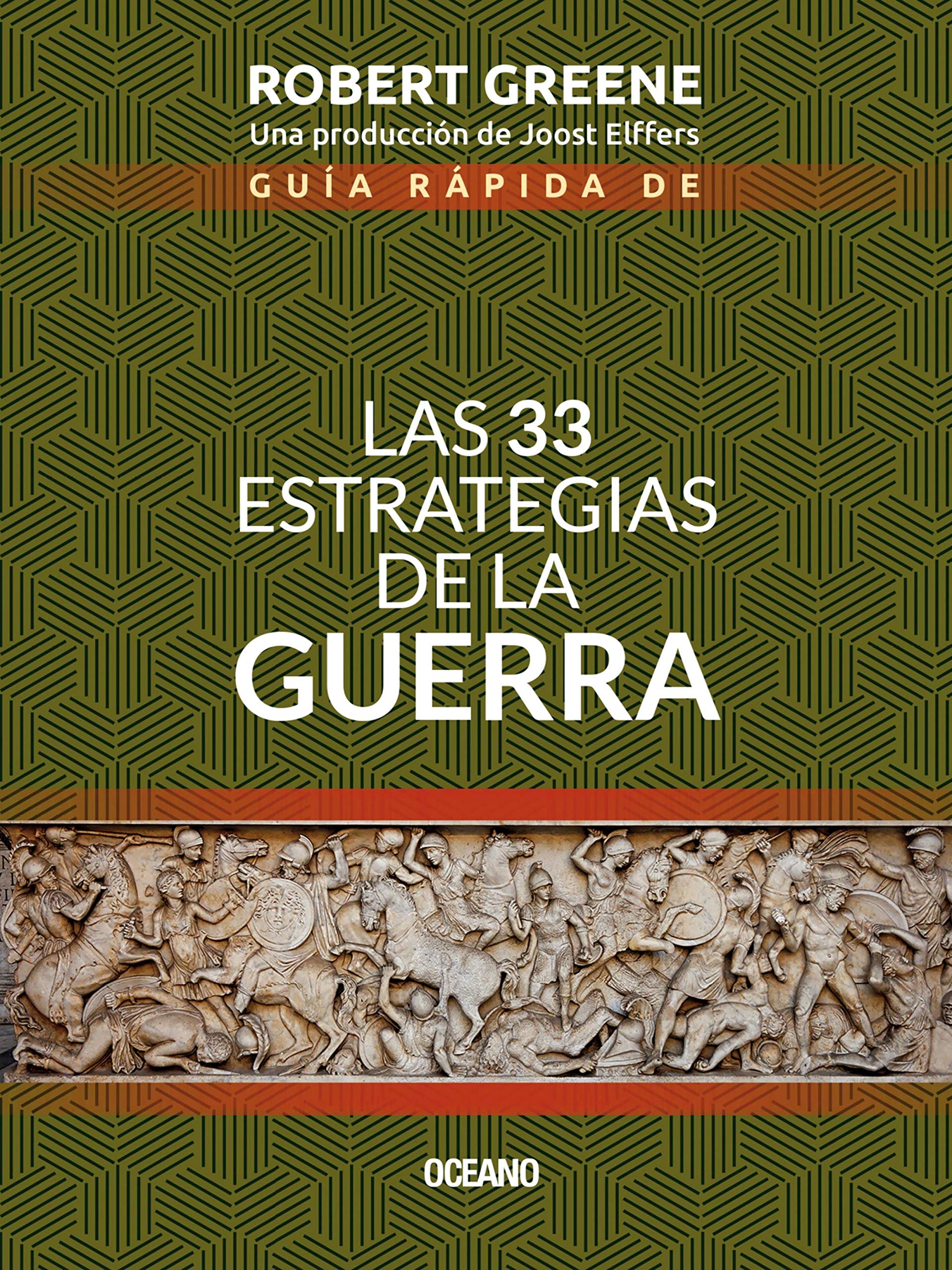 Guía rápida de las 33 estrategias de la guerra (Biblioteca Robert Greene) (Spanish Edition)